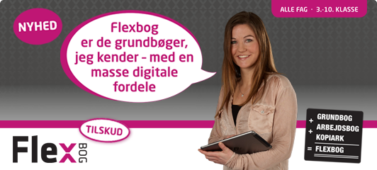 Flexbog - De grundbøger, du kender – med en masse digitale fordele